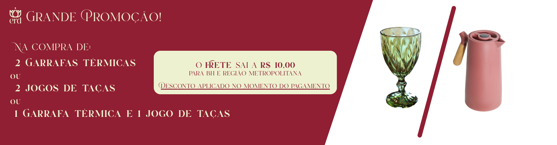 Promoção taça-garrafa