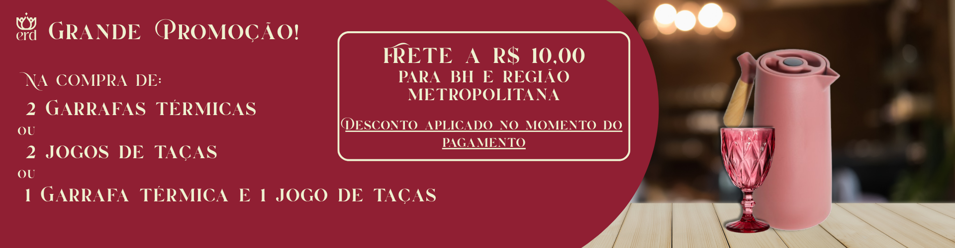 Promoção taça-garrafa